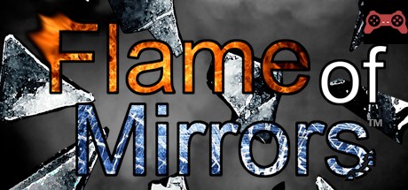 Flame of Mirrors System Requirements