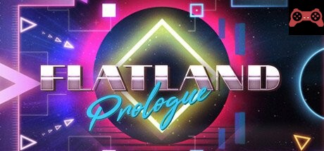 Flatland: Prologue System Requirements