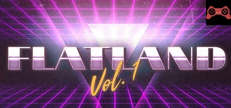 FLATLAND Vol.1 System Requirements