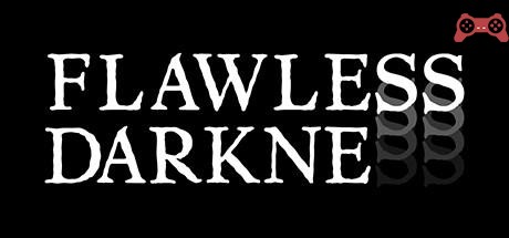 Flawless Darkness System Requirements