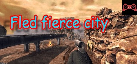 Fled fierce city System Requirements