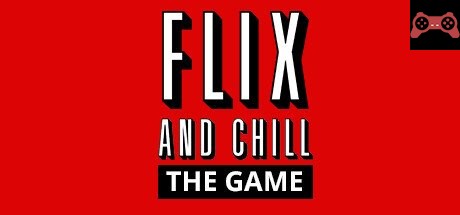 Flix and Chill System Requirements