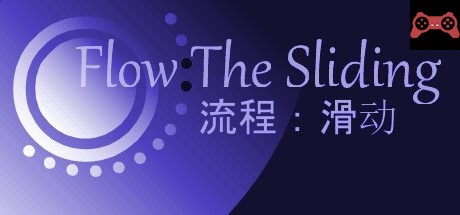 Flow:The Sliding System Requirements