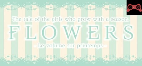 Flowers -Le volume sur printemps- System Requirements