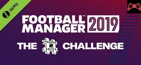 Football Manager 2019: The Hashtag United Challenge System Requirements