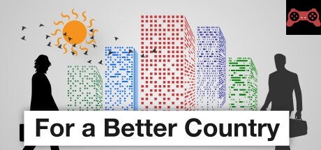 For a Better Country System Requirements