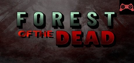 FOREST OF THE DEAD System Requirements
