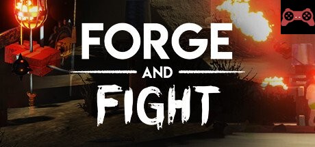 Forge and Fight System Requirements