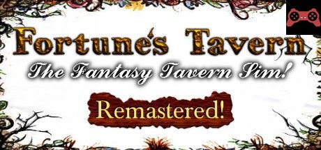 Fortune's Tavern - Remastered System Requirements