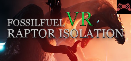 Fossilfuel VR: Raptor Isolation System Requirements