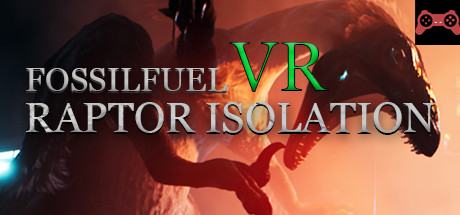 Fossilfuel VR: Raptor Isolation System Requirements