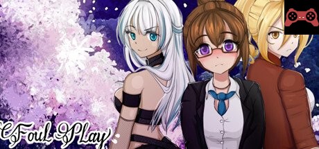 Foul Play - Yuri Visual Novel System Requirements