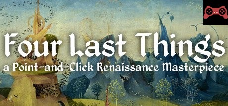 Four Last Things System Requirements