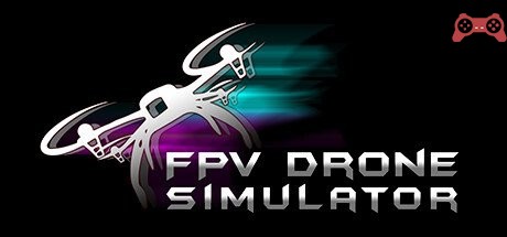 FPV Drone Simulator System Requirements