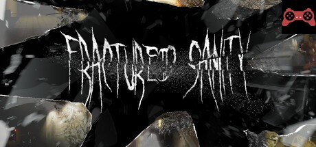Fractured Sanity System Requirements