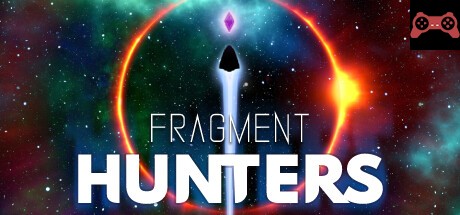 Fragment Hunters System Requirements
