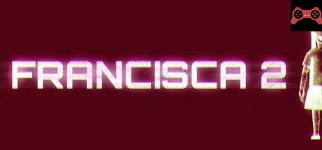 Francisca 2 System Requirements