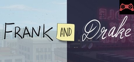 Frank and Drake System Requirements