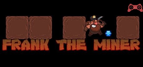Frank the Miner System Requirements