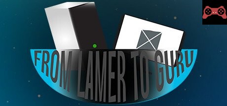 From lamer to guru System Requirements