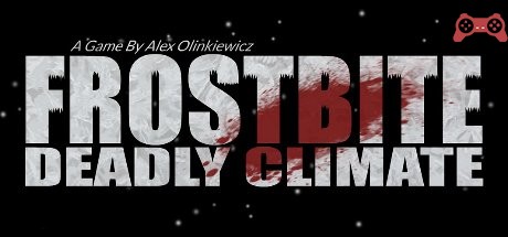 FROSTBITE: Deadly Climate System Requirements