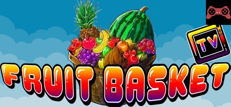 Fruit Basket TV System Requirements