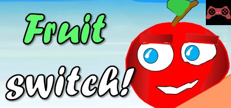 Fruit Switch System Requirements