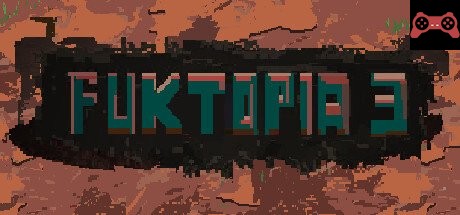 FukTopia 3 System Requirements