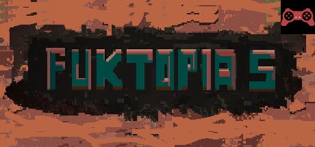 FukTopia 5 System Requirements