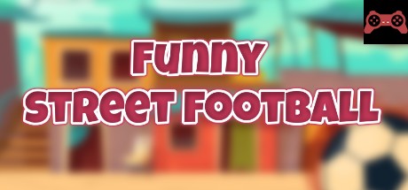 Funny Street Football System Requirements