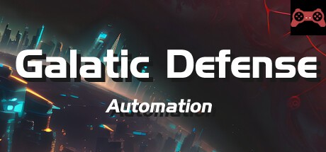 Galactic Defense: Automation System Requirements