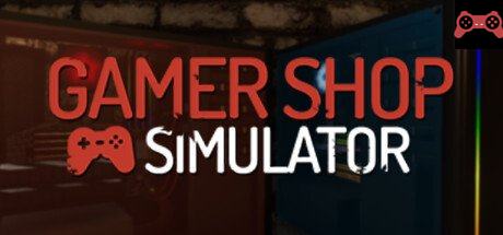 Gamer Shop Simulator System Requirements