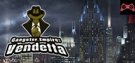 Gangster Empire: Vendetta System Requirements