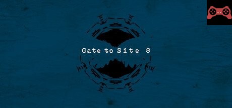 Gate to Site 8 System Requirements