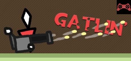 Gatlin' System Requirements