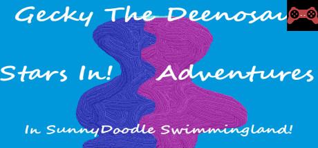 Gecky The Deenosaur Stars In! Adventures In SunnyDoodle Swimmingland! System Requirements