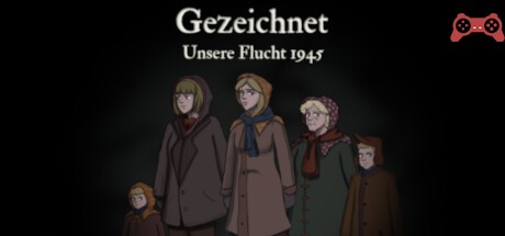 Gezeichnet - Unsere Flucht 1945 System Requirements