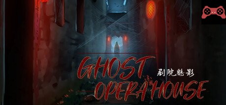 Ghost Opera House 剧院é…å½± System Requirements