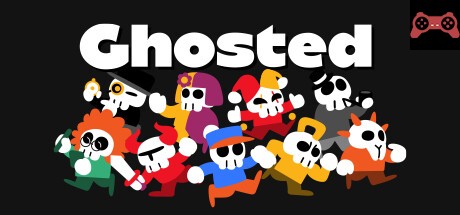 Ghosted System Requirements