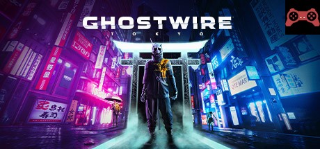 GhostWire: Tokyo System Requirements