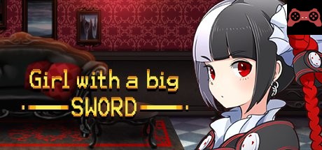 Girl with a big SWORD System Requirements