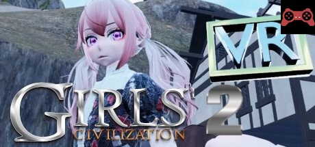 Girls' civilization 2 VR System Requirements