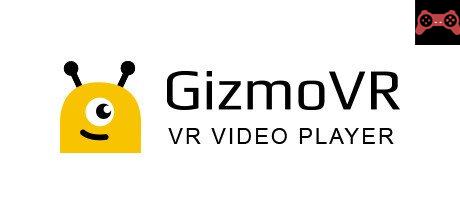 GizmoVR Video Player System Requirements