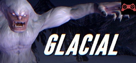 Glacial System Requirements