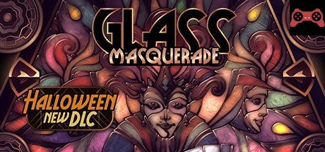 Glass Masquerade System Requirements