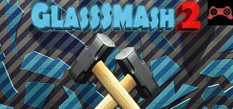 GlassSmash 2 System Requirements