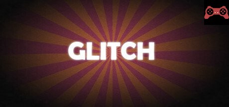 Glitch System Requirements