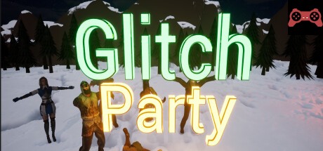 Glitch Party System Requirements