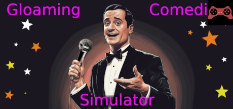Gloaming Comedian Simulator System Requirements