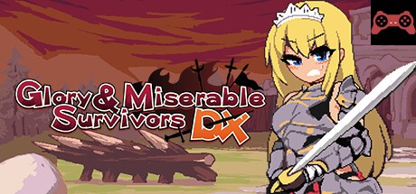 Glory & Miserable Survivors DX System Requirements